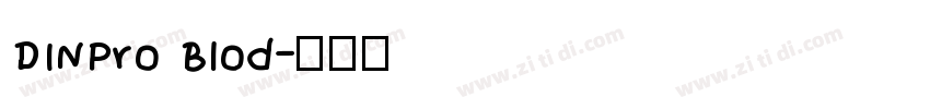 DINPro Blod字体转换